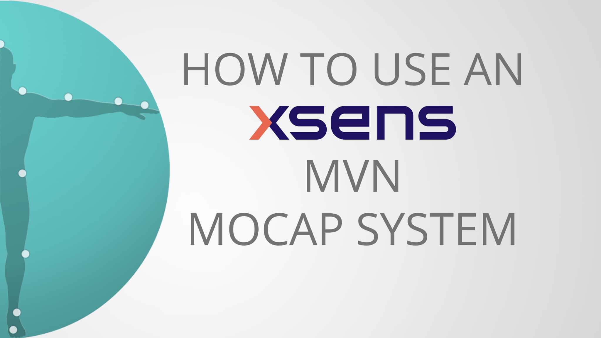 How to Use an Xsens MVN Mocap System - Mocappys